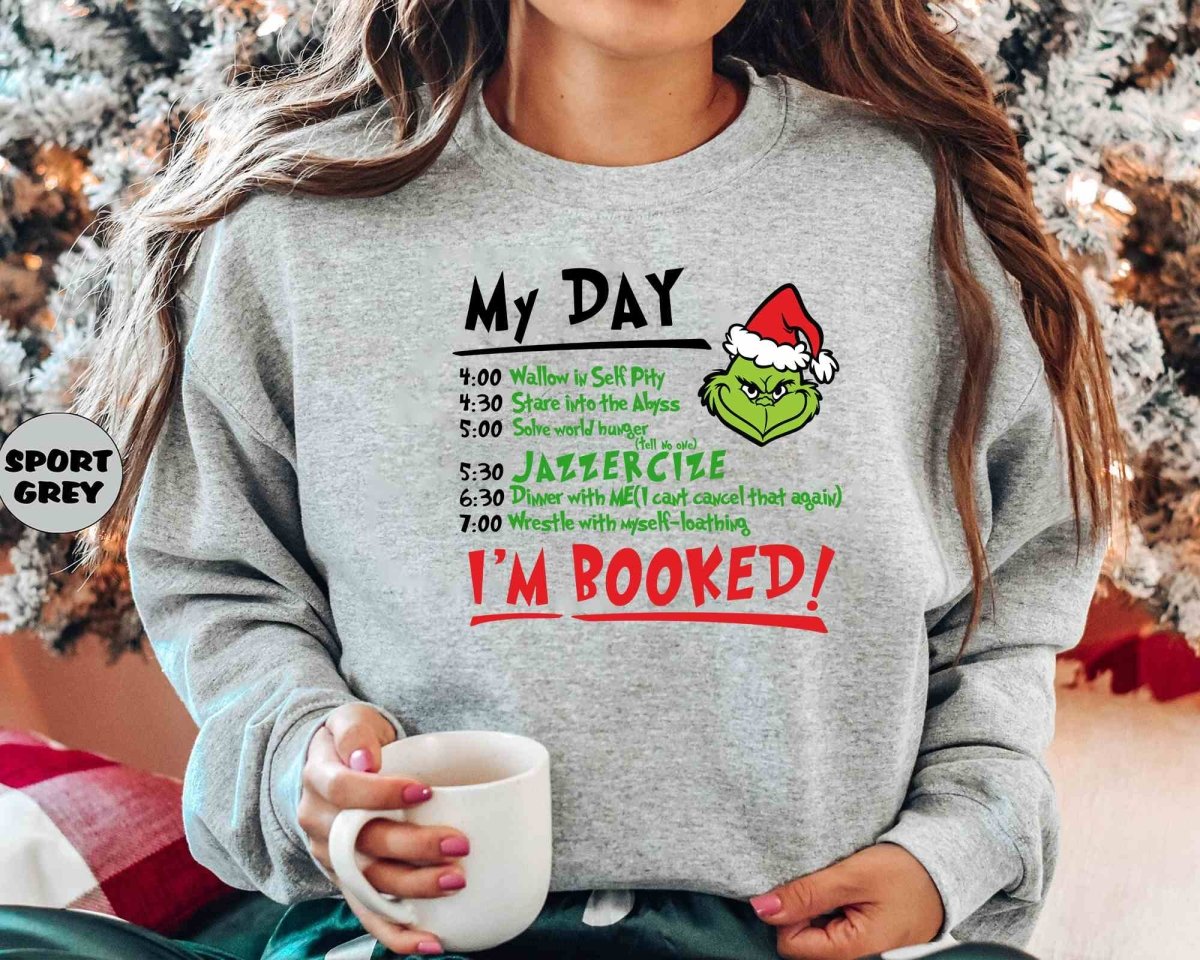Christmas My Day I'M BOOKED T-Shirt/Sweatshirt/Hoodie-BUY 2 GET FREE SHIPPING