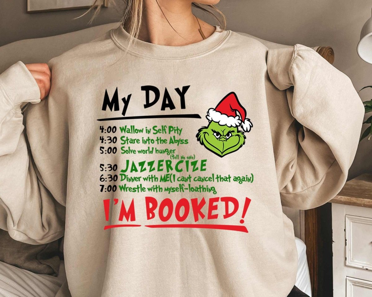 Christmas My Day I'M BOOKED T-Shirt/Sweatshirt/Hoodie-BUY 2 GET FREE SHIPPING
