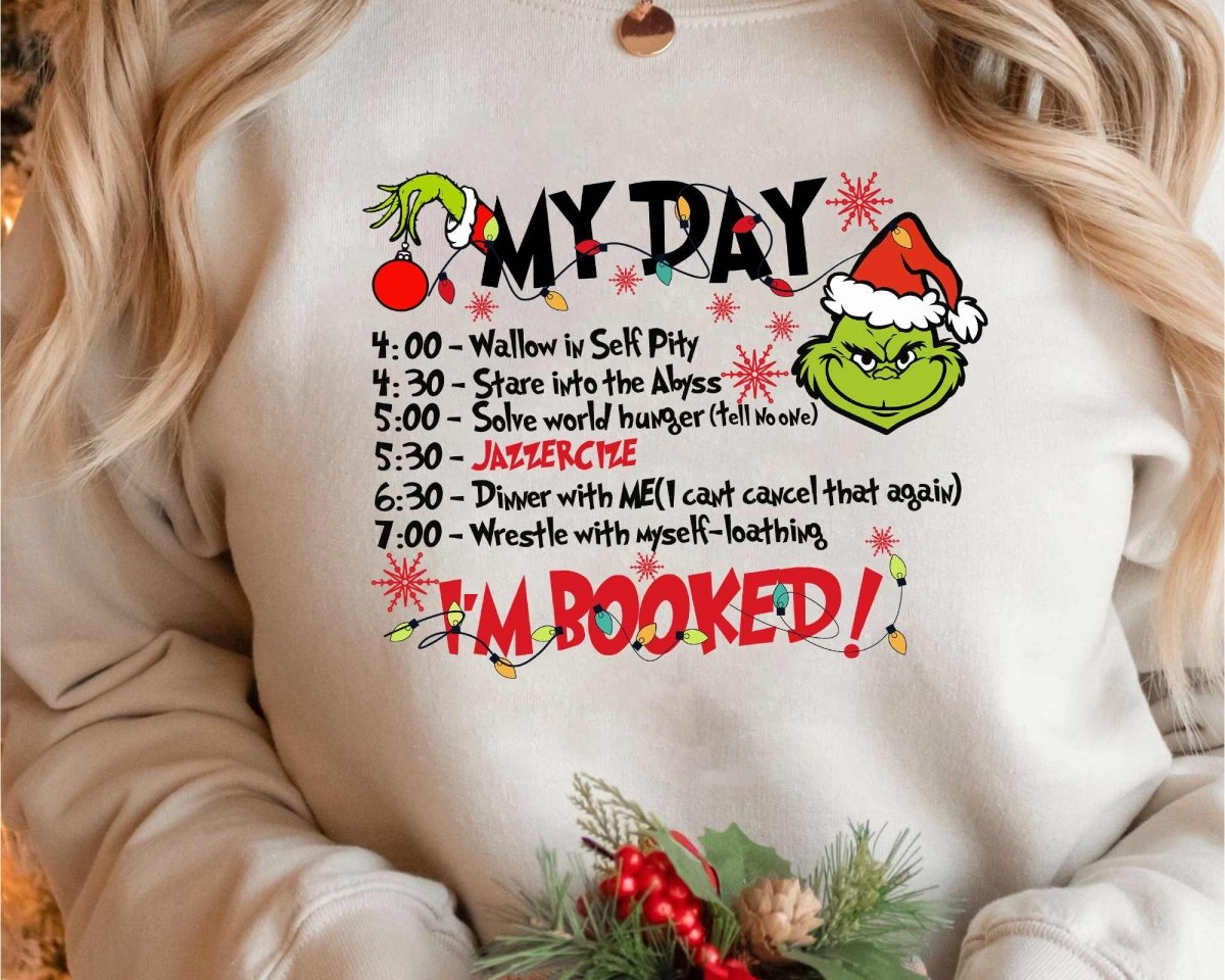 Christmas My Day I'M BOOKED T-Shirt/Sweatshirt/Hoodie-BUY 2 GET FREE SHIPPING