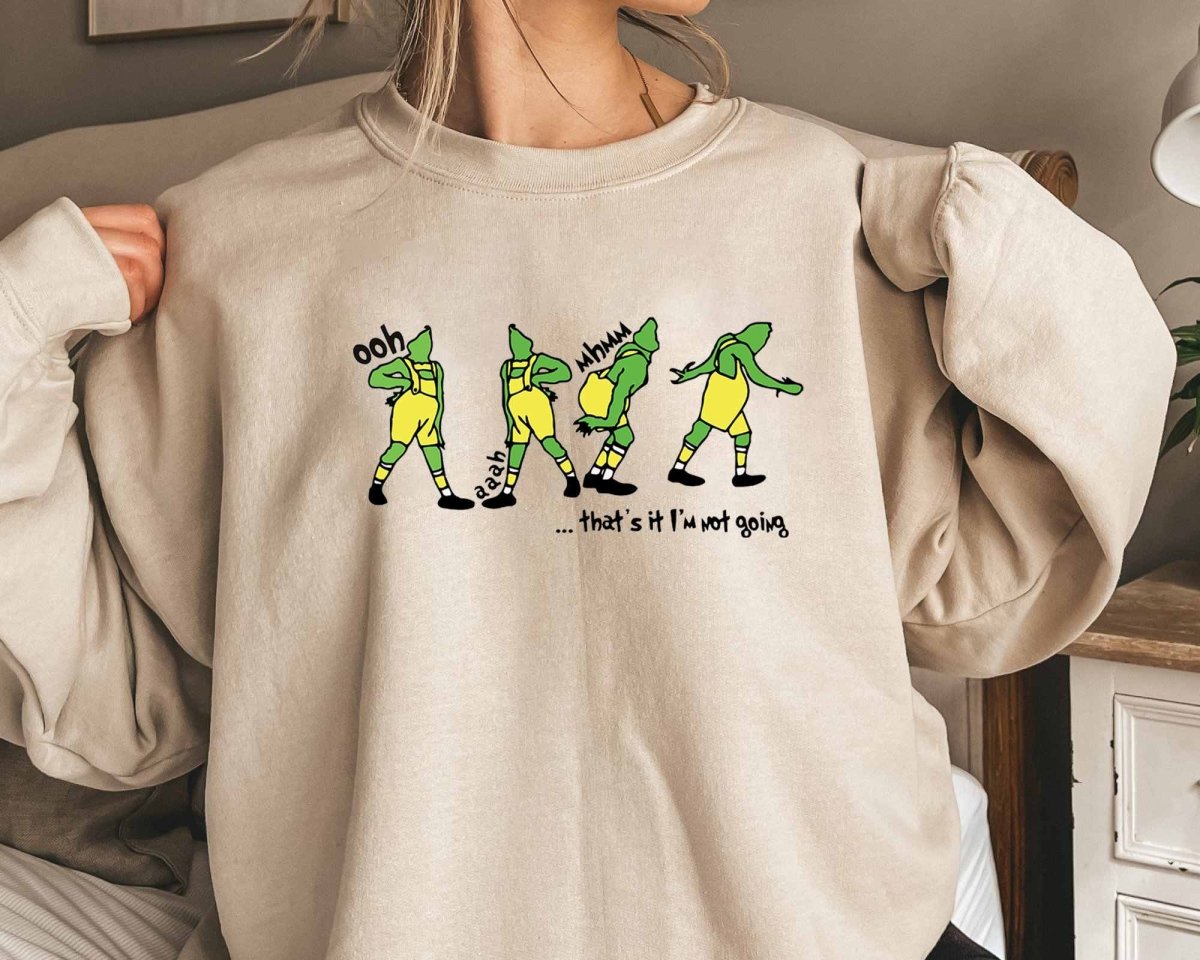 Christmas That's It I'm Not Going T-Shirt/Sweatshirt/Hoodie-BUY 2 GET FREE SHIPPING